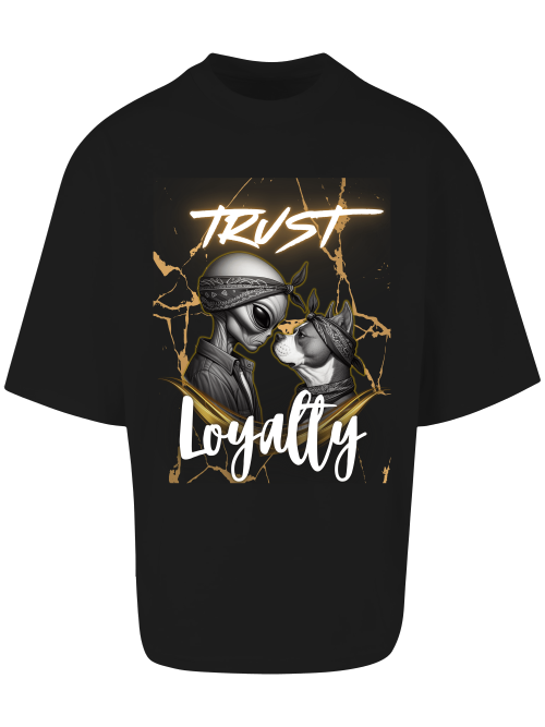 OVERSIZED T-SHIRT- Trust Loyalty